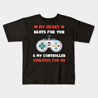 Funny Valentine Day Quote For Gamers And Video Games player Kids T-Shirt